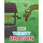 The Thirsty Dragon - Paperback