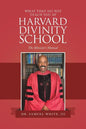 What They Do Not Teach You at Harvard Divinity School: The Minister's Manual - Paperback
