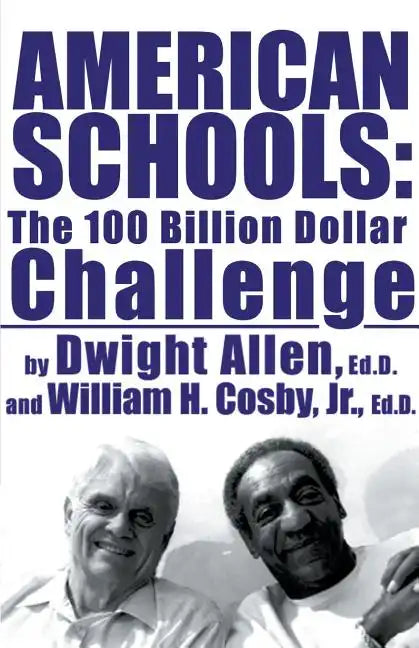 American Schools: The $100 Billion Challenge - Paperback