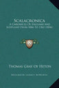 Scalacronica: A Chronicle of England and Scotland from 1066 to 1362 (1836) - Hardcover