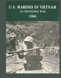 U.S. Marines in Vietnam an Expanding War 1966: A 2020 Reprint - Paperback