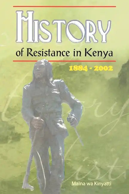 History of Resistance in Kenya - Paperback