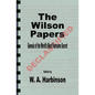The Wilson Papers: Genesis of the World's Most Fearsome Secret - Paperback