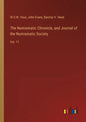 The Numismatic Chronicle, and Journal of the Numismatic Society: Vol. 11 - Paperback