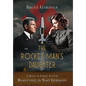 The Rocket Man's Daughter - Hardcover