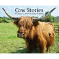 Cow Stories - Hardcover