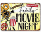 Family Movie Night - Metal Sign