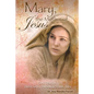 Mary The Mother of Jesus - Paperback