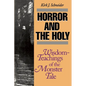 Horror and the Holy: Wisdom-Teachings of the Monster Tale - Paperback