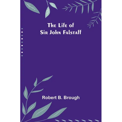 The Life of Sir John Falstaff - Paperback