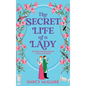 The Secret Life of a Lady - Hardcover