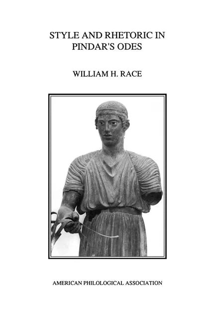 Style and Rhetoric in Pindar's Odes - Paperback