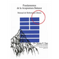 Fundamentos de la Acupuntura Balance: Manual de Referencia Clínica - Paperback