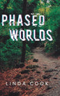 Phased Worlds - Hardcover