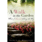 A Walk in the Garden - Paperback
