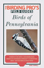 Birds of Pennsylvania (The Birding Pro's Field Guides) - Paperback
