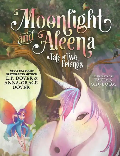Moonlight and Aleena: A Tale of Two Friends - Hardcover