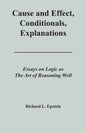Cause and Effect, Conditionals, Explanations - Paperback