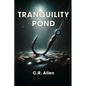 Tranquility Pond - Paperback