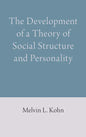 The Development of a Theory of Social Structure and Personality - Hardcover