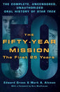 Fifty-Year Mission: The Complete, Uncensored, Unauthorized Oral H - Hardcover