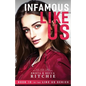 Infamous Like Us (Like Us Series): Billionaires & Bodyguards Book 10) - Paperback