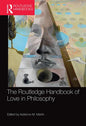 The Routledge Handbook of Love in Philosophy - Paperback