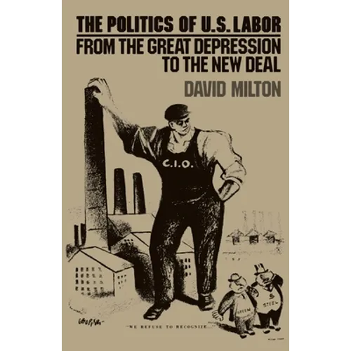 Politics of Us Labor - Paperback