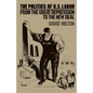 Politics of Us Labor - Paperback