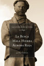 La Lucha Por La Vida (La Trilogía): La Busca, Mala Hierba, Aurora Roja - Paperback
