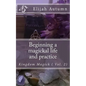 Beginning a magickal life and practice: Kingdom Magick ( Vol.2) - Paperback