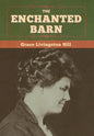 The Enchanted Barn - Hardcover