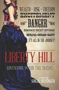 Liberty Hill - Paperback