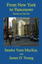From New York to Vancouver: Stories on the Fly - Paperback
