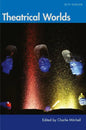 Theatrical Worlds (Beta Version) - Paperback