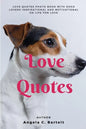 Love Quotes: Love Quotes Photo Book with Dogs Lovers Inspirational and Motivational On Life for Love - Paperback