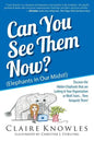 Can You See Them Now? (Elephants in Our Midst!): Discover the Hidden Elephants that are Lurking in Your Organization or Work Team... Then Vanquish The - Paperback