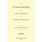 The Convent School, or Early Experiences of a Young Flagellant. By Rosa Belinda Coote. - Paperback