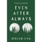 Even After Always - Paperback