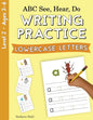 ABC See, Hear, Do Level 2: Writing Practice, Lowercase Letters - Paperback