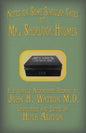 Mr. Sherlock Holmes - Notes on Some Singular Cases: Five Untold Adventures Related by John H. Watson M.D. - Paperback