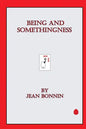 Being and Somethingness - Paperback