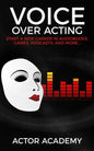 Voice Over Acting - Paperback