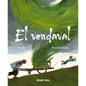 El Vendaval / The Gale - Hardcover