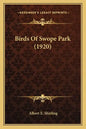 Birds of Swope Park (1920) - Paperback