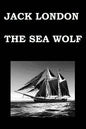 THE SEA WOLF By JACK LONDON - Paperback