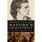 Nature's Aristocracy, Or, Battles and Wounds in Time of Peace: A Plea for the Oppressed - Paperback