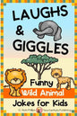 Laughs & Giggles: Funny Wild Animal Jokes for Kids - Paperback