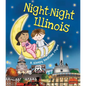 Night-Night Illinois - Board Book