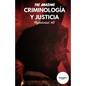Criminología y Justicia: Refurbished #5 - Paperback
